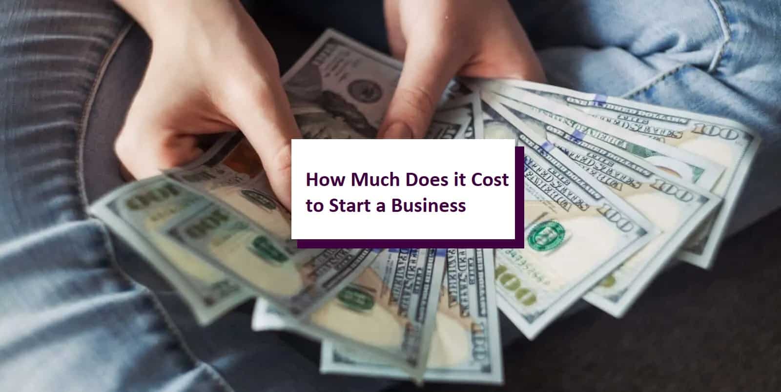 How Much Does it Cost to Start a Business