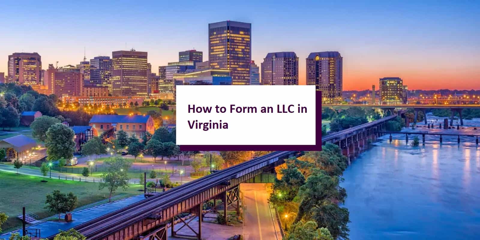 How to Start an LLC in Virginia (6 Steps)