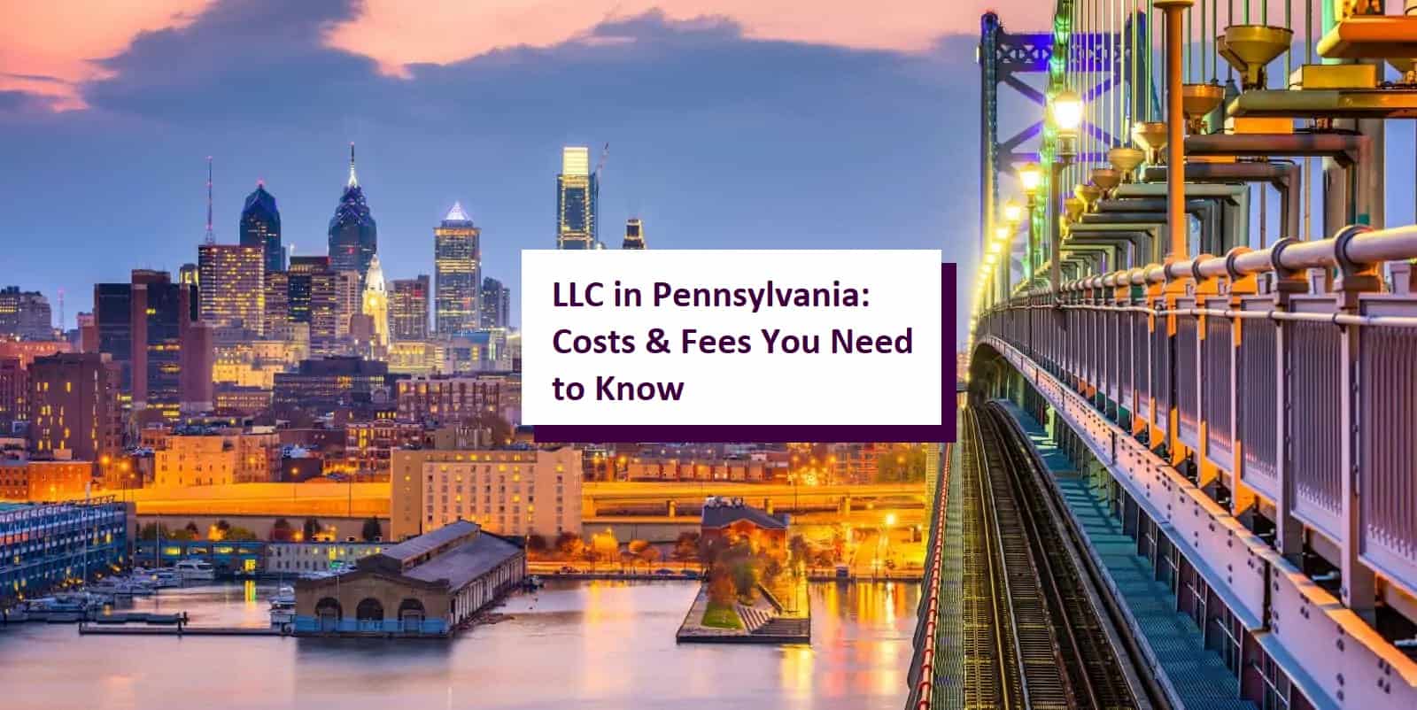 LLC Cost in Pennsylvania Explained