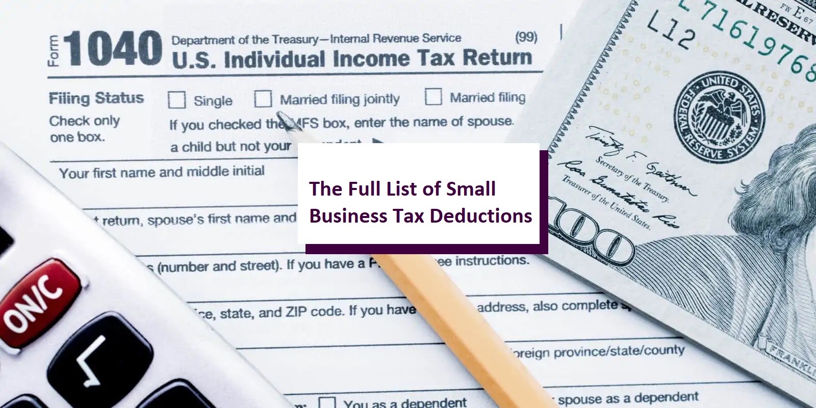 The Full List of Small Business Tax Deductions
