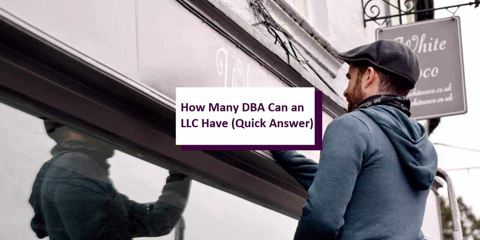 How Many DBA Can an LLC Have (Quick Answer) SimplifyLLC