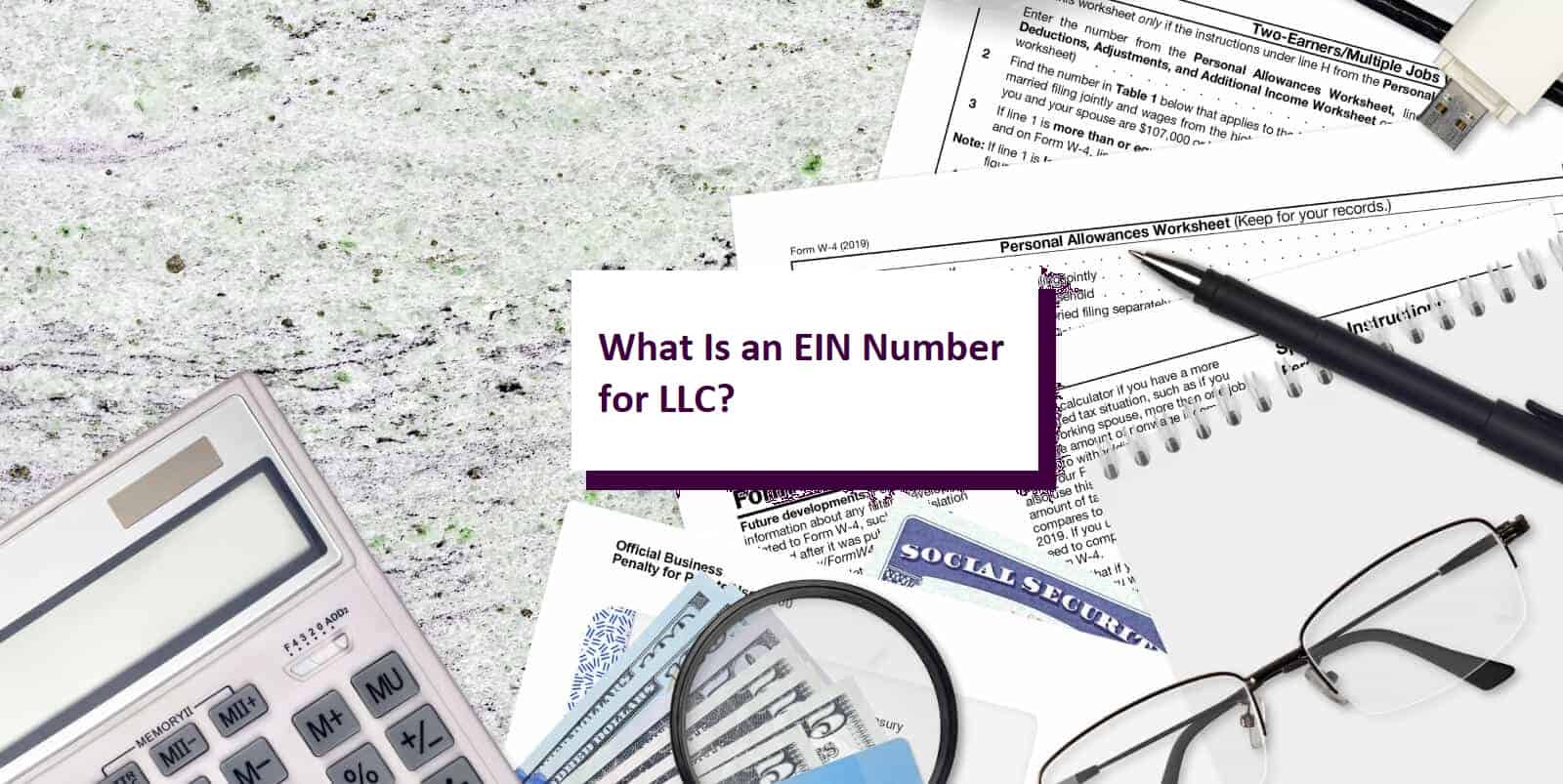 EIN Number for LLC: Everything You Need to Know